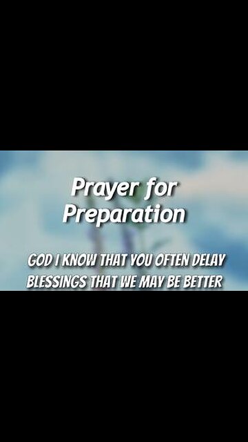 Prayer for Preparation