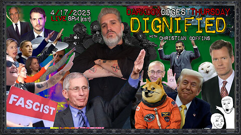 DIGNIFIED DarkDox Digest 041725
