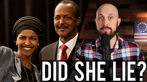 Did Ilhan Omar Lie to Get Citizenship? | A New Report Shows the Evidence