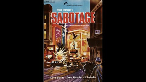 Sabotage 1936 HD 1080 Full Movie Alfred Hitchcock