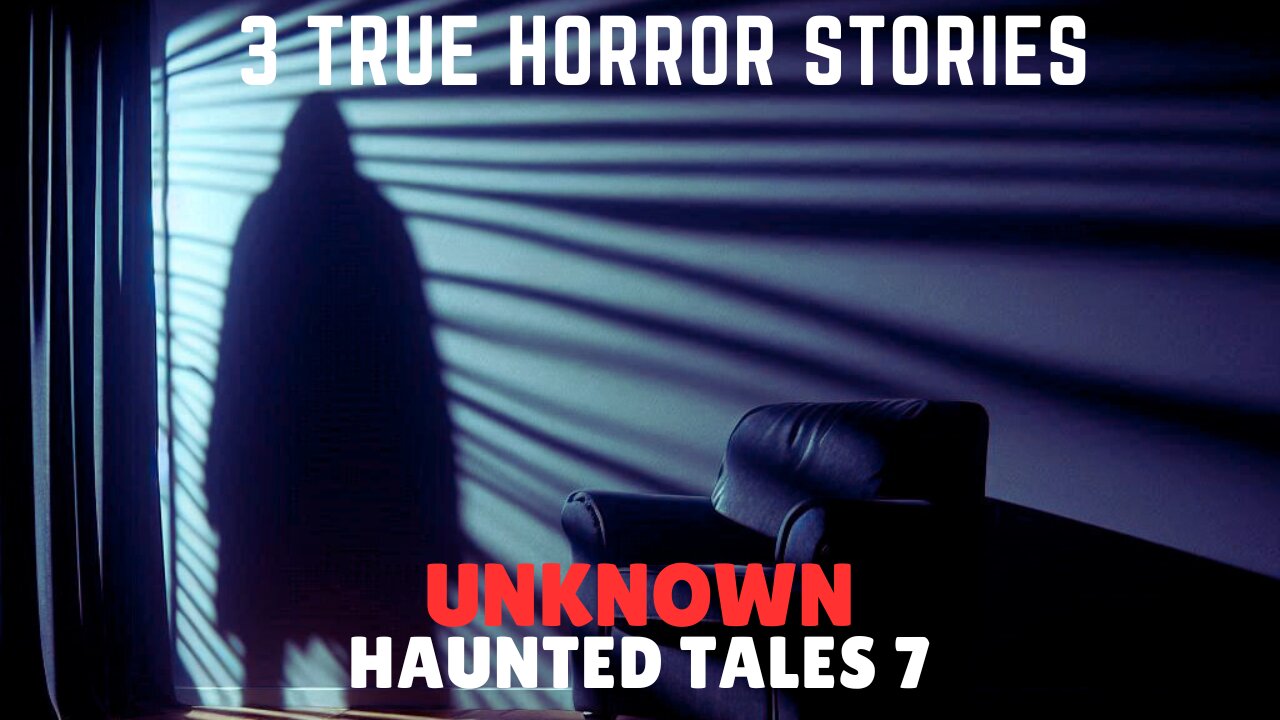 3 TRUE Scary Unknown Haunted Tales 7 | Paranormal Horror Stories for a Disturbing April Night