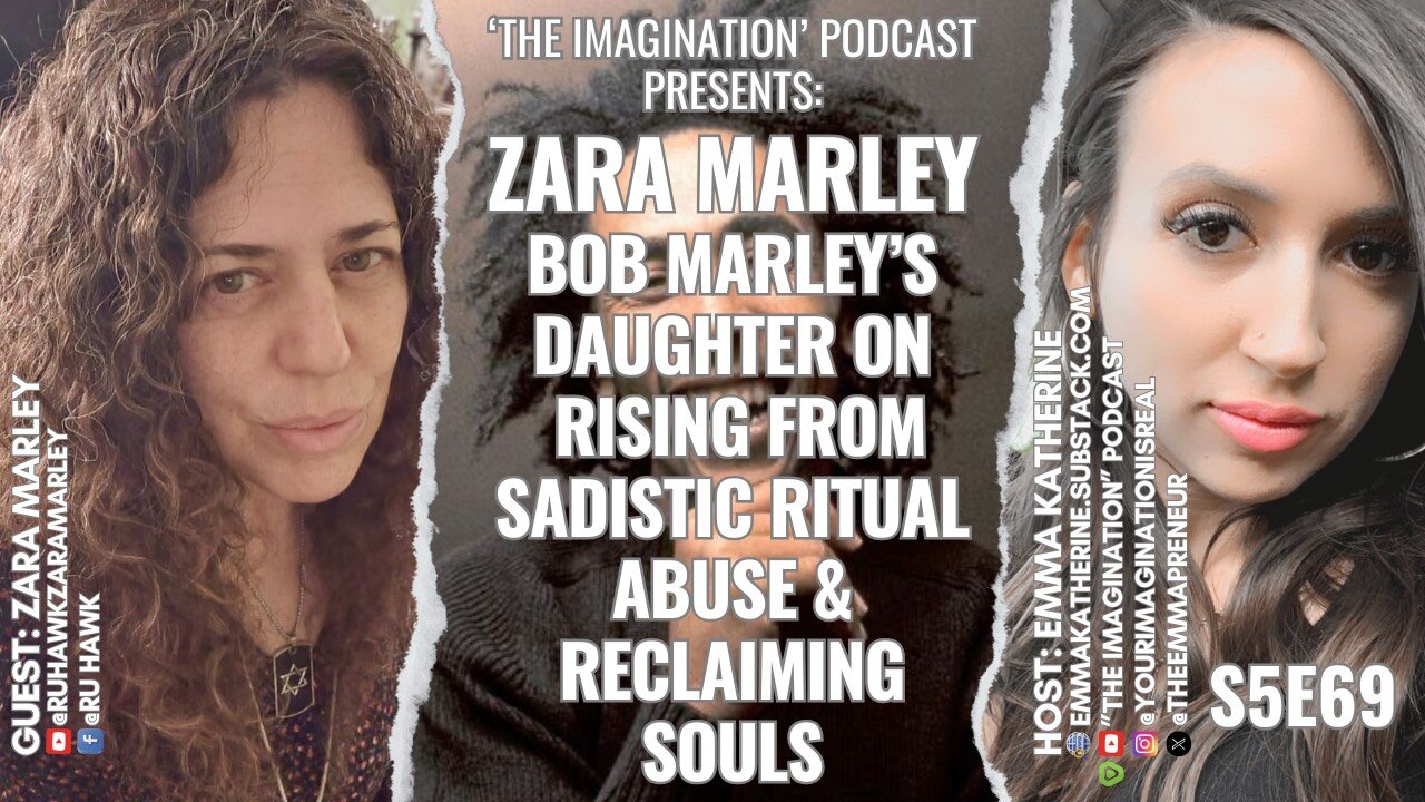 S5E69 | Zara Marley - Bob Marley’s Daughter on Rising from Sadistic Ritual Abuse & Reclaiming Souls