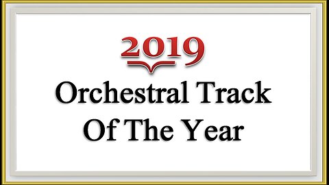 2019 Orchestral Track of the Year