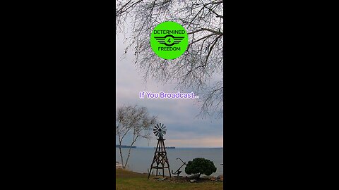 If You Broadcast...