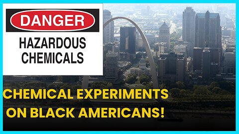 America's Secret Chemical War on Its Own Black Citizens!