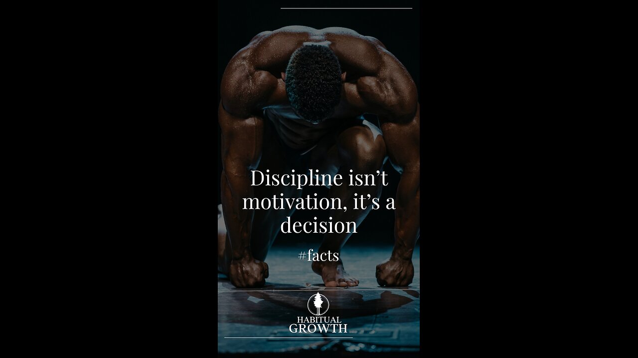 💥 Discipline isn’t motivation, it’s a decision.