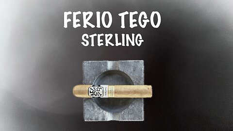 Ferio Tego Sterling, Ecuadorian Connecticut Cigar Review