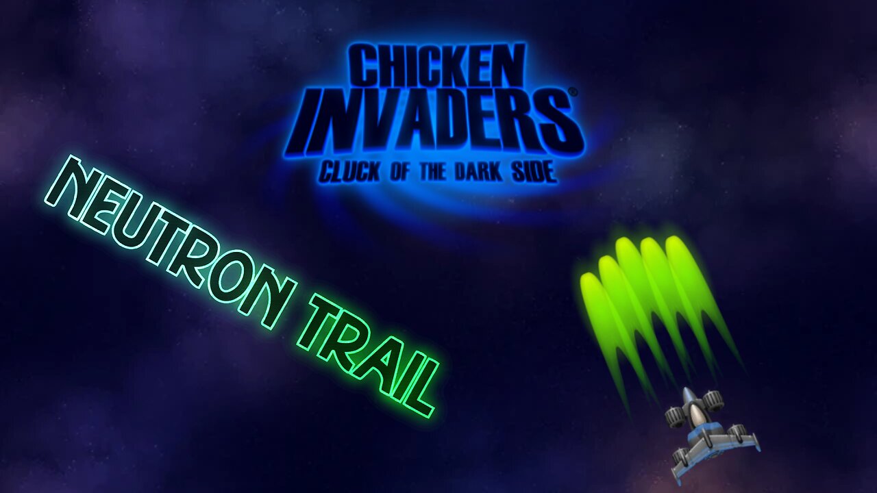 Chicken Invaders 5 - Neutron Trail
