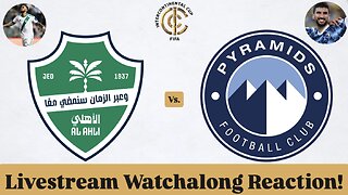 Al-Ahli SFC Vs. Pyramids FC FIFA African-Asian-Pacific Cup 2025 Livestream Watchalong Reaction