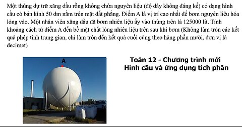 Toán 12: Tích phân: Một thùng dự trữ xăng dầu rỗng không chứa nguyên liệu (độ dày không đáng kể)