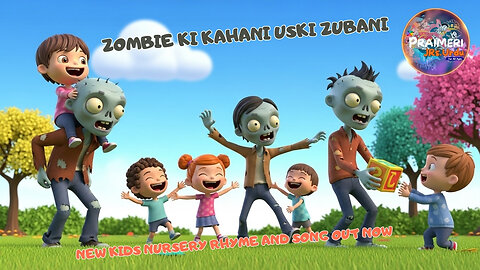 Zombie ki Kahani Uski Zubani | NEW Kids Nursery Rhyme and Song OUT NOW