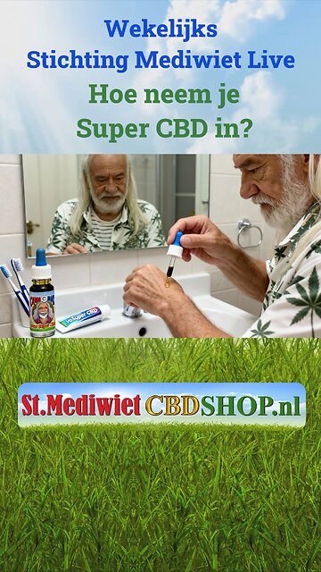 Hoe neem je Super CBD in