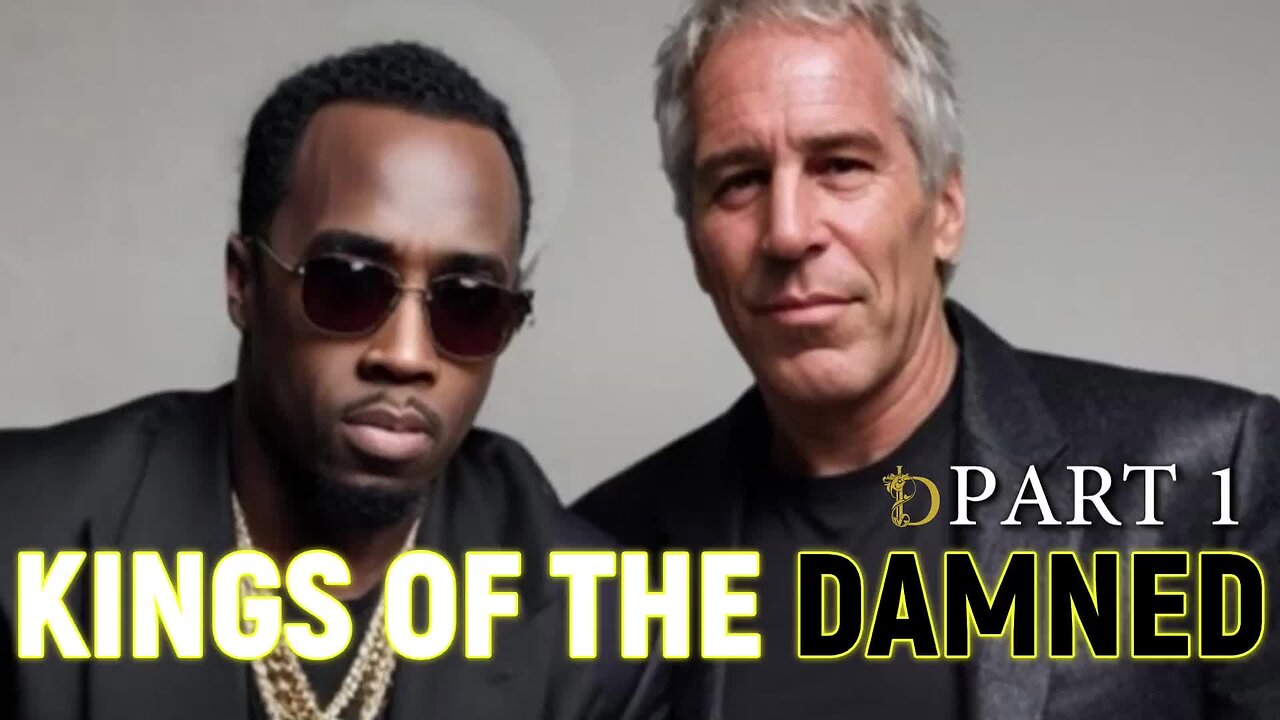 Kings of the Damned - Part 1
