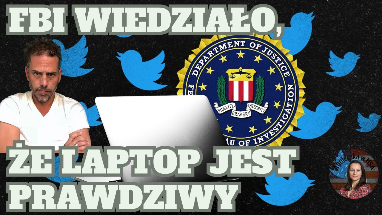 Historia laptopa Huntera Bidena była specjalnie ukrywana przez FBI