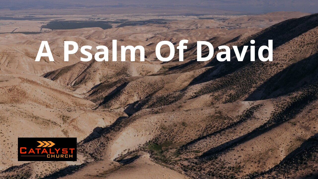 A Psalm Of David