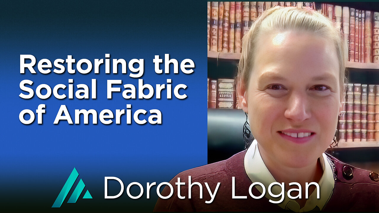 Restoring the Social Fabric of America: Dorothy Logan AMS TV 419