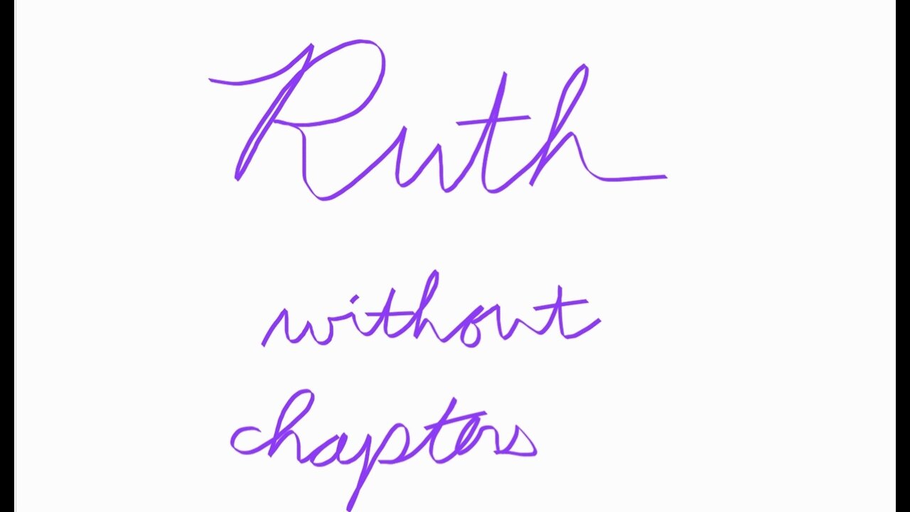 Ruth Without Chapters