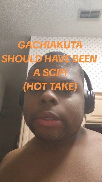 gachakuta should haven been a scifi (hot take)