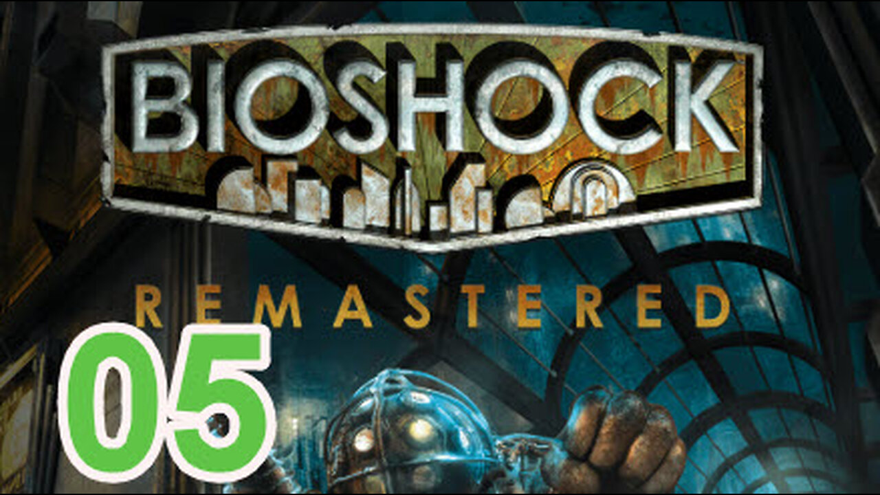Bioshock - Platinum / 100% Playthrough - Part 5 - Arcadia - Part 1 of 2