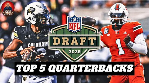 Shedeur Sanders Is THE BEST QB In The 2025 NFL Draft | Top 5 NFL Draft QBs For 2025