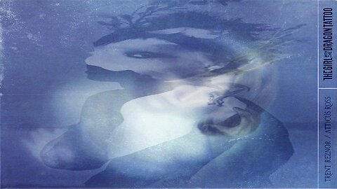 THE GIRL WITH THE DRAGON TATTOO -OST pt. 2/2 (2011)