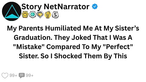 My Parents Humiliated Me At My Sister’s Graduation. They Joked That I Was A _Mistake_