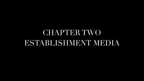 Chapter 02: Establishment Media - The Pyramid of Power