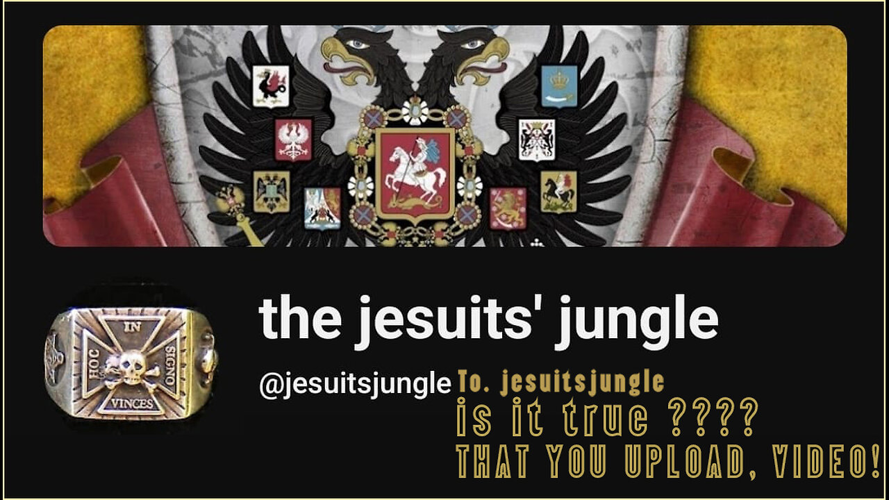 To. the jesuits_jungle and To. truthuncovered3168 - is it true? that you two upload video!