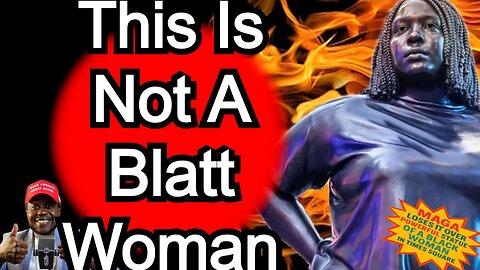 Times Square Statue Controversy: This Ain’t No Blatt Woman!