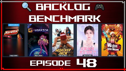 🔍 Backlog Benchmark 48 🎮 | Steam - Sexy Lineup | Late Evening of August 15th, 2025