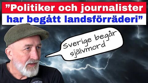 ”Politiker och journalister har begått landsförräderi!”