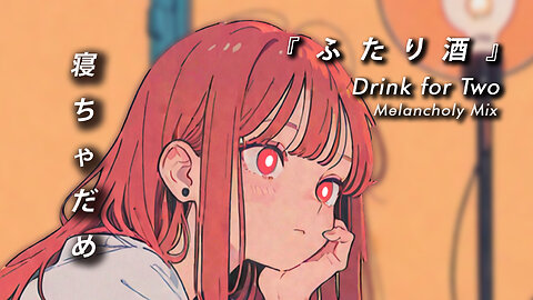 Sora Lofi Radio | Vocaloid Original Drink for Two (Official MV)