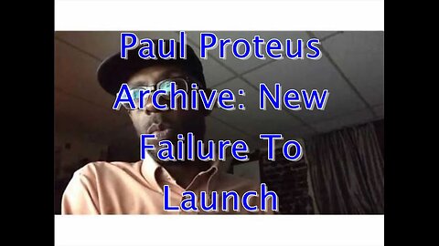 PaulProteus - MGTOW - New Failure to Launch