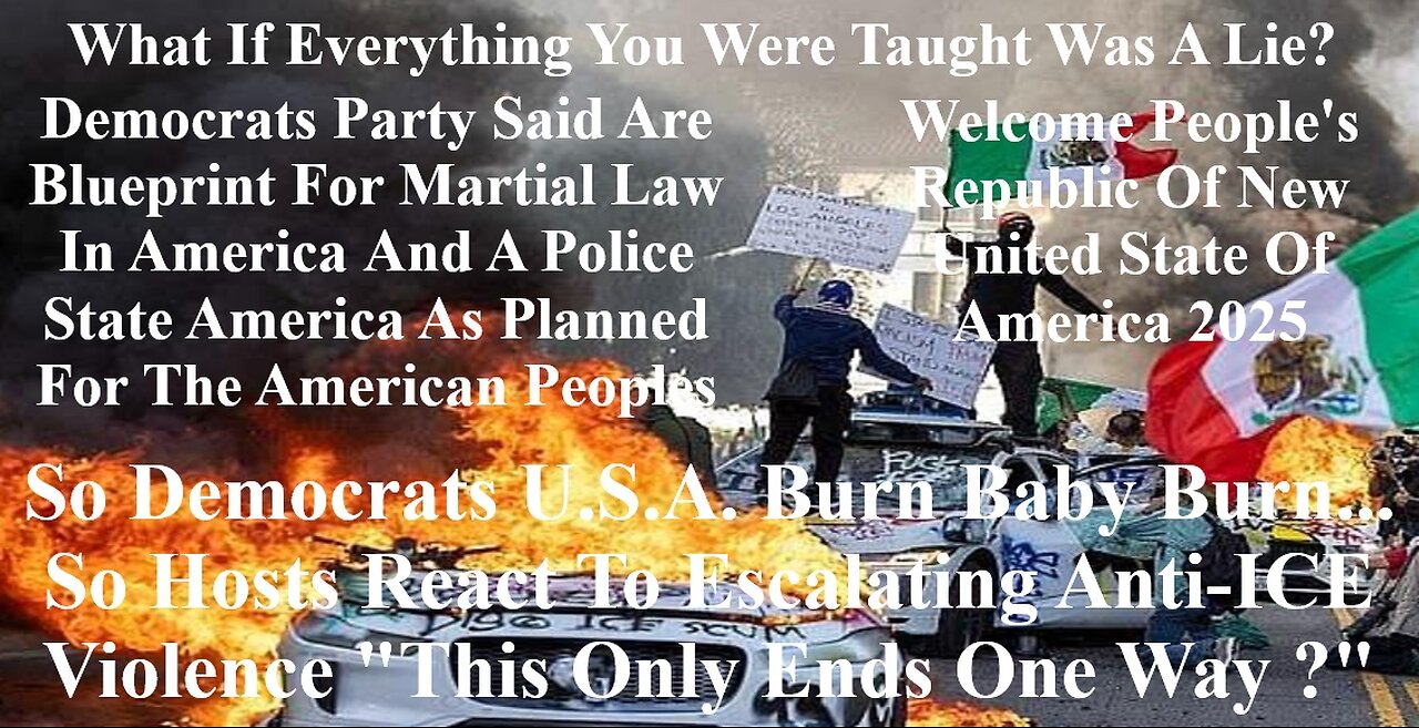U.S.A. Burn Baby Burn... Hosts React To Escalating Anti-ICE Violence "This Only Ends One Way ?"