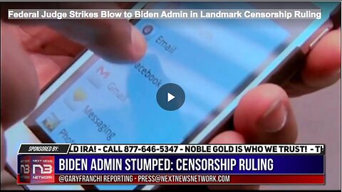 "Landmark Censorship Ruling: Federal Judge Sides Against Biden Administration"