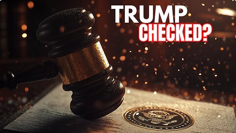 Tariffs, Courts, and Chaos: Did Trump Just Get Checked by the Constitution?