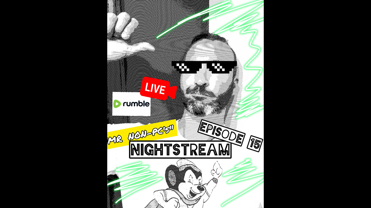 MR. NON-PC's NightStream: Episode 15