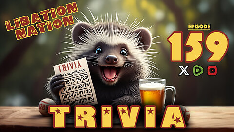 Libation Nation Trivia #159
