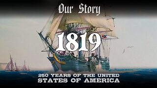 Our Story: 1819 in America