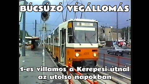 1995.07.14. 1-es villamos Kerepesi úti (ma Puskás Ferenc stadion) végállomás az utolsó napjaiban