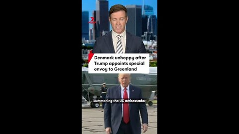 Denmark unhappy after Trump appoints special envoy to Greenland