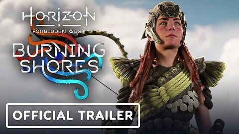 Horizon Forbidden West - Burning Shores - Official Pre-Order Bonuses Trailer