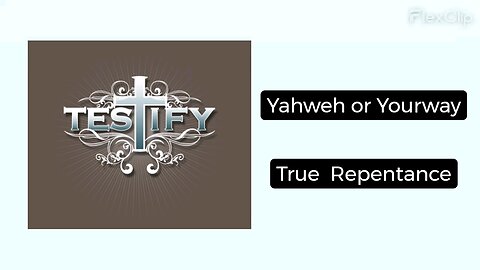 True Repentance-Yahweh or Yourway
