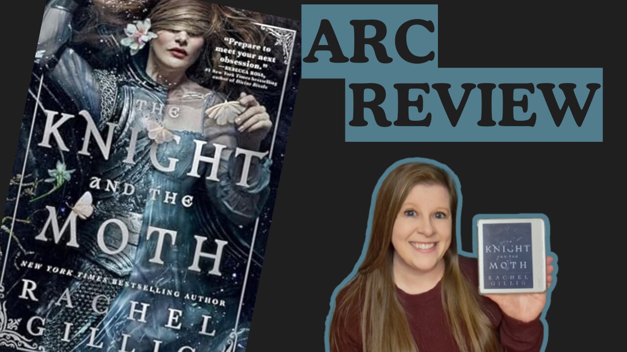 The Knight & The Moth by Rachel Gillig ARC Review