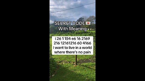 Secret code with meaning i 26 1 154 e6 16 2169 216 12161216 60 4166