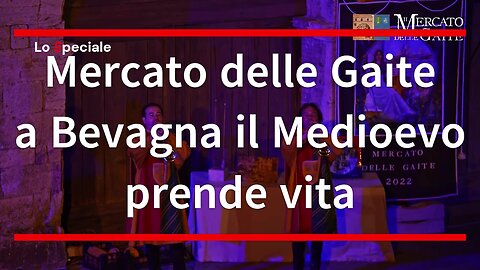 Mercato delle Gaite a Bevagna il Medioevo prende vita