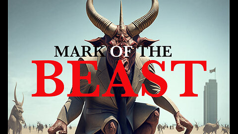 Mark of the Beast: Coming soon...
