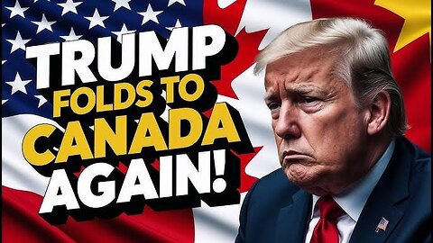 CANADA Hits TRUMP with 3 NASTY MIDNIGHT SURPRISES