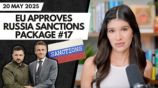 EU Approves 17th Round of Russia Sanctions in TEMPER TANTRUM Over Trump-Putin Call