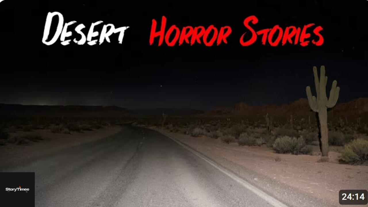 3 Very Scary TRUE Desert Horror Stories | StoryTimee